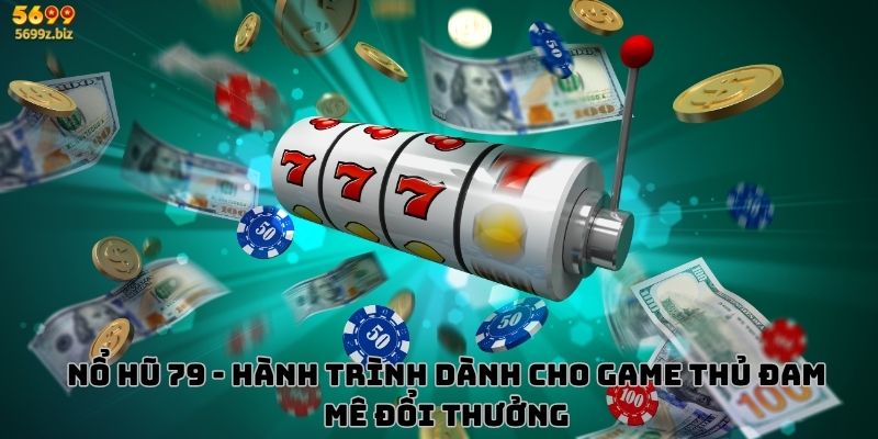 Nổ hũ 79